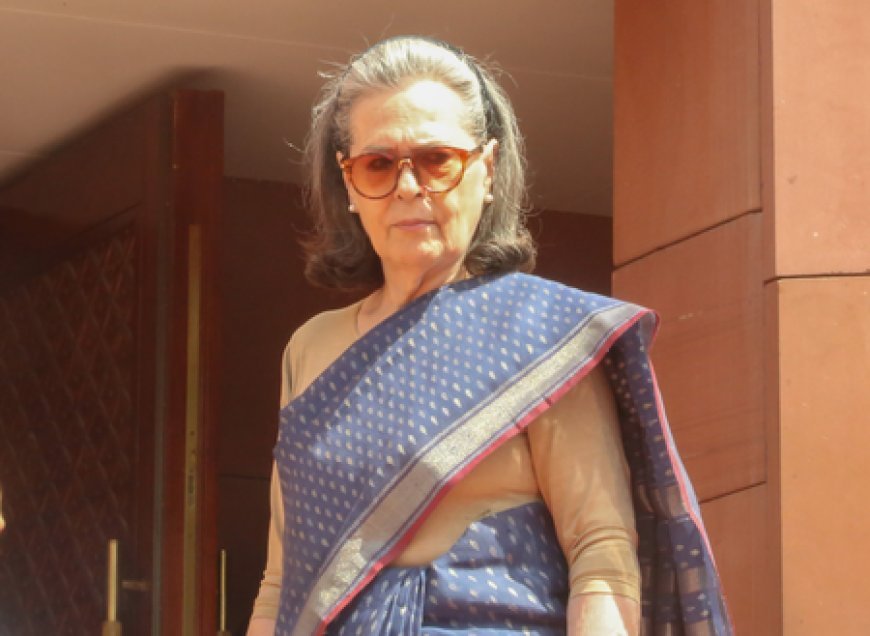 Sonia Gandhi briefly admitted to Gurugram hospital, returns home after routine check-up