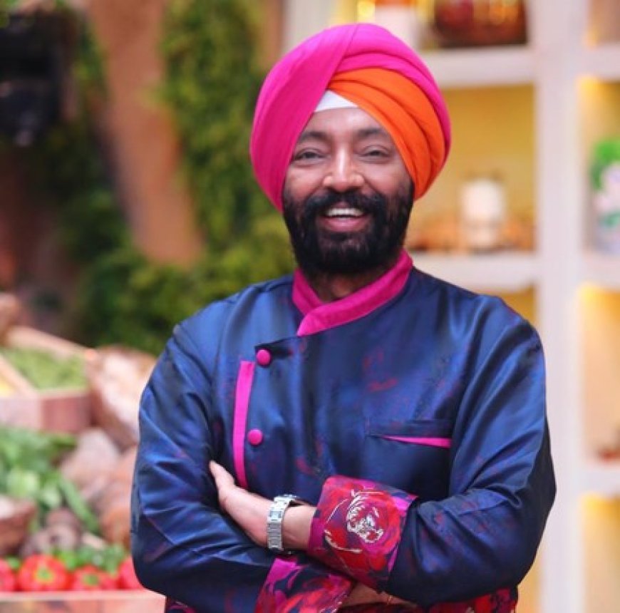 Chef Harpal Singh Sokhi on Love You Loktantra: It is always good to see yourself in films 