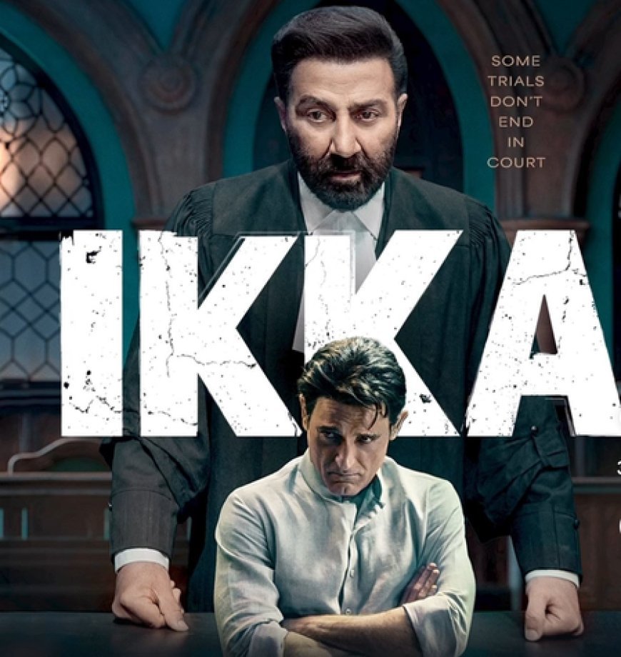 Sunny Deol, Akshaye Khanna’s courtroom drama ‘Ikka’ to premiere on July 10