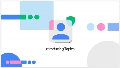 Google announces Topics tool to replace tracking cookies, drops FLoC